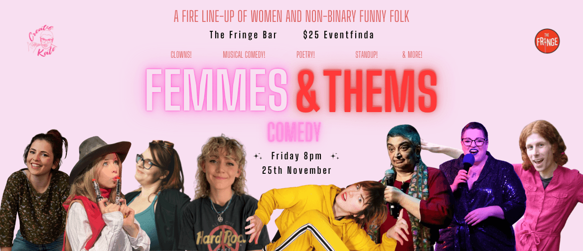 Femmes & Thems Comedy