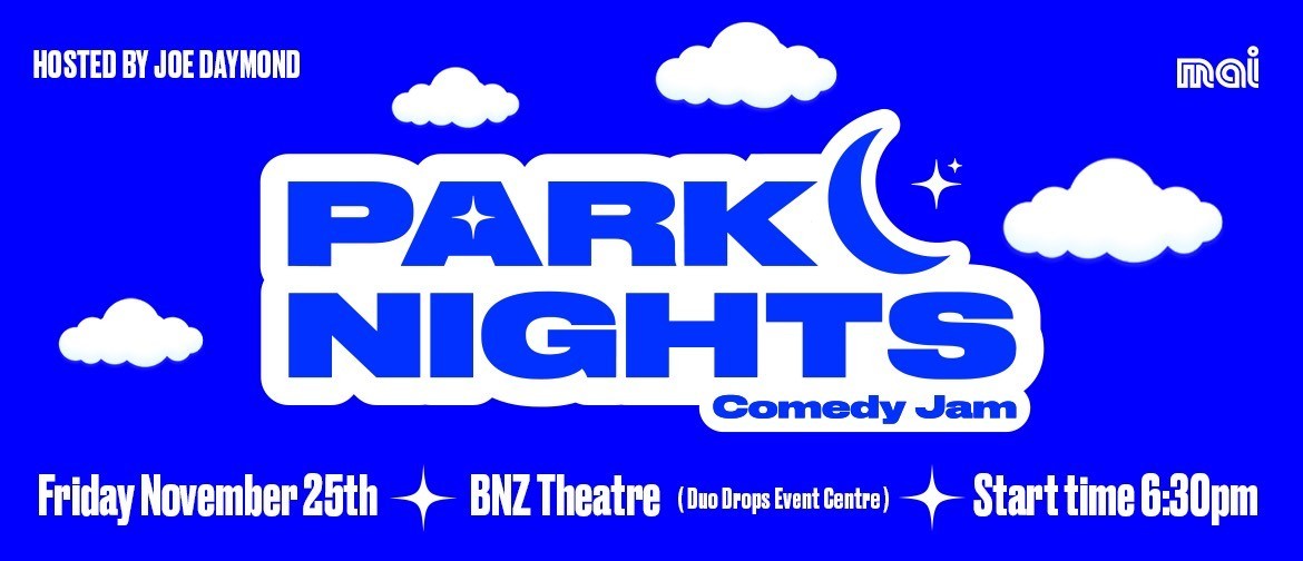 Park Nights Comedy Jam: CANCELLED