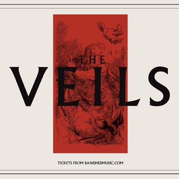 The Veils ...And Out Of The Void Came Love Tour