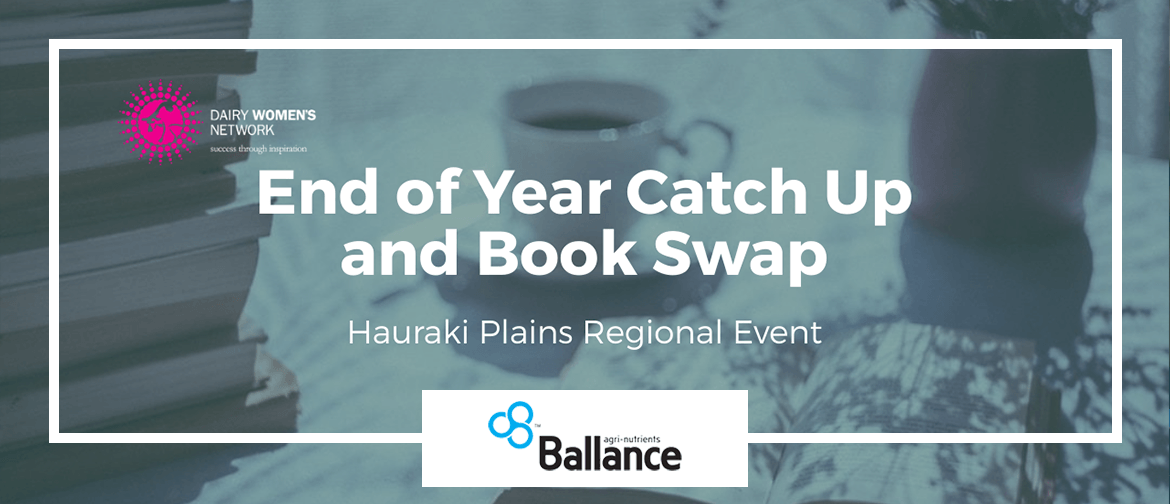 End of Year Catch Up & Book Swap - Hauraki Plains