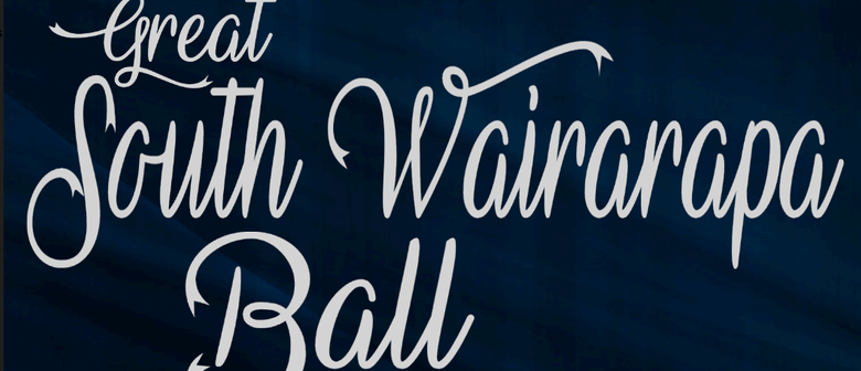 The Great South Wairarapa Ball