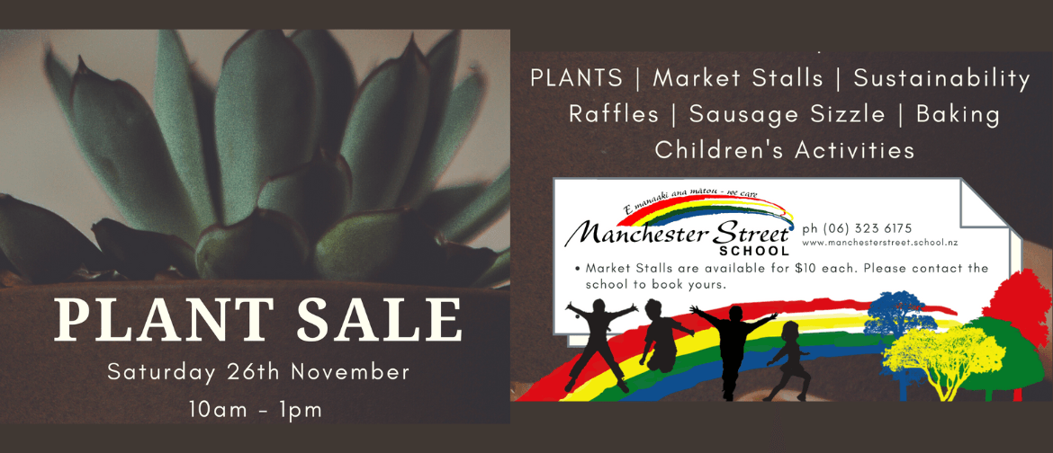 Manchester Street School Annual Plant Sale & Market Day