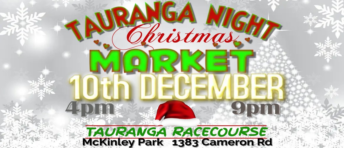 Tauranga Night Christmas Market