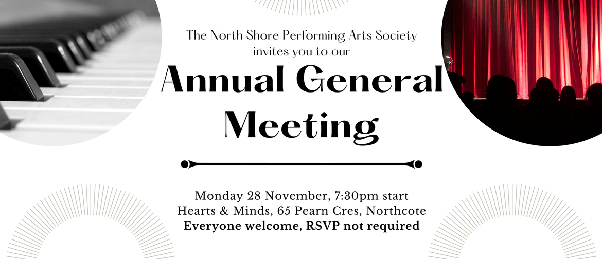 Annual General Meeting - North Shore Performing Arts Society