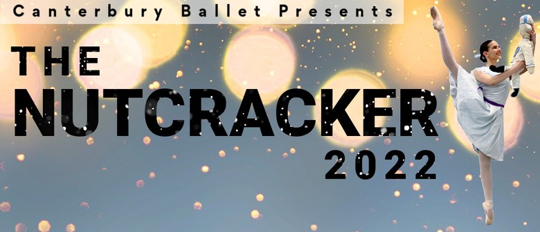 Canterbury Ballet  Presents The Nutcracker