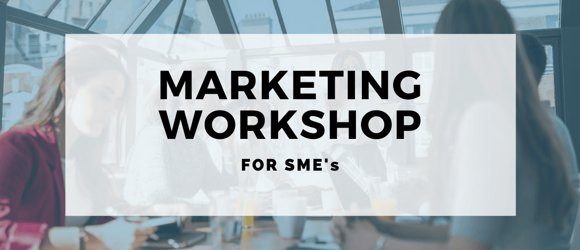 Marketing Workshop for SME's