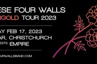 Image for event: These Four Walls - Live in Christchurch!