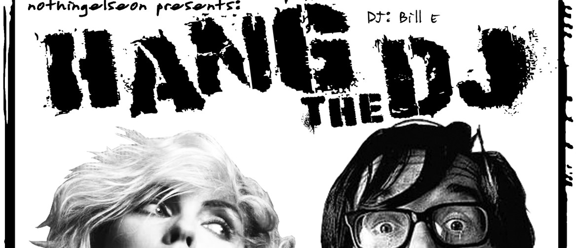 Hang the DJ! Atomic vs 24 Hour Party People! New Year's Eve!