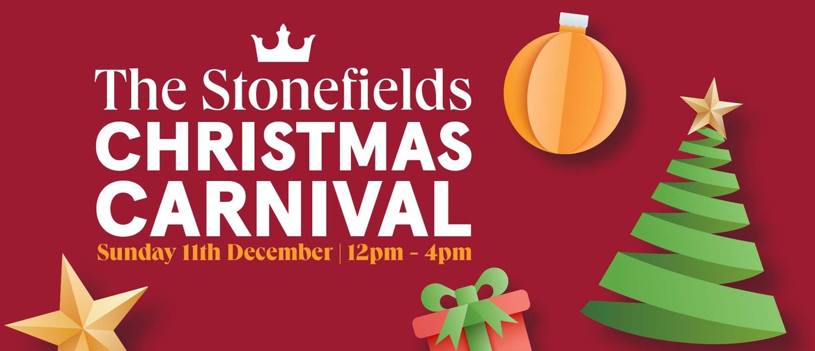 Stonefields Christmas Carnival at Kings Auckland Eventfinda