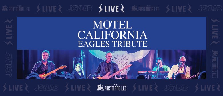 Motel California - Eagles Experience at The Postman's Leg