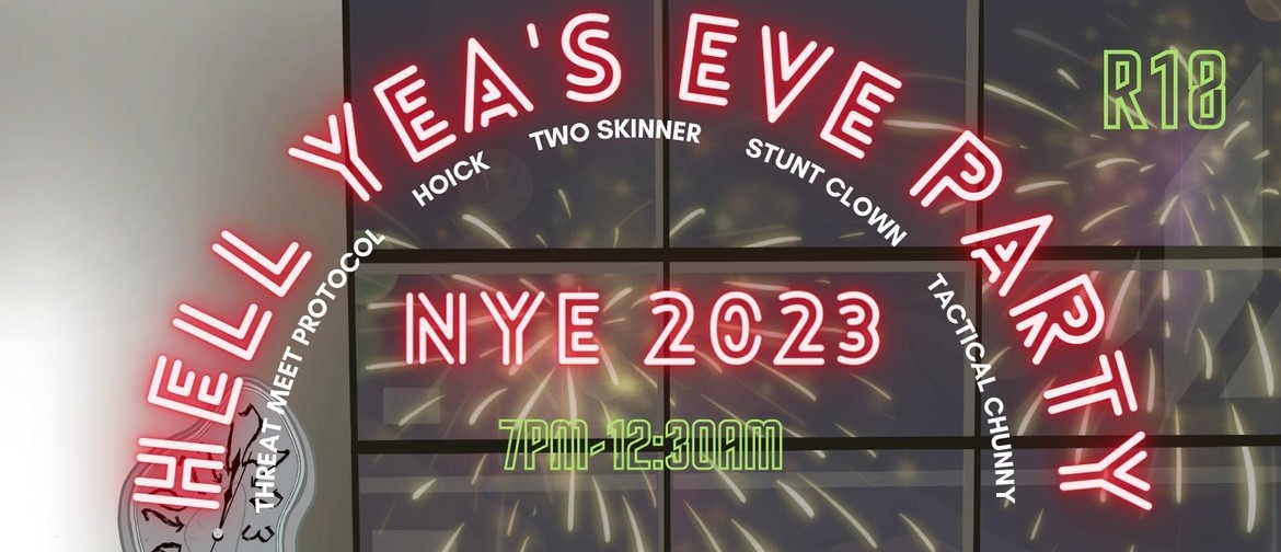 Hell Yea's Eve 2023 New Years Party