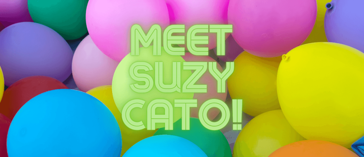 Meet Suzy Cato!