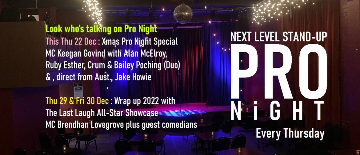 Pro Night ... Premium Live Comedy