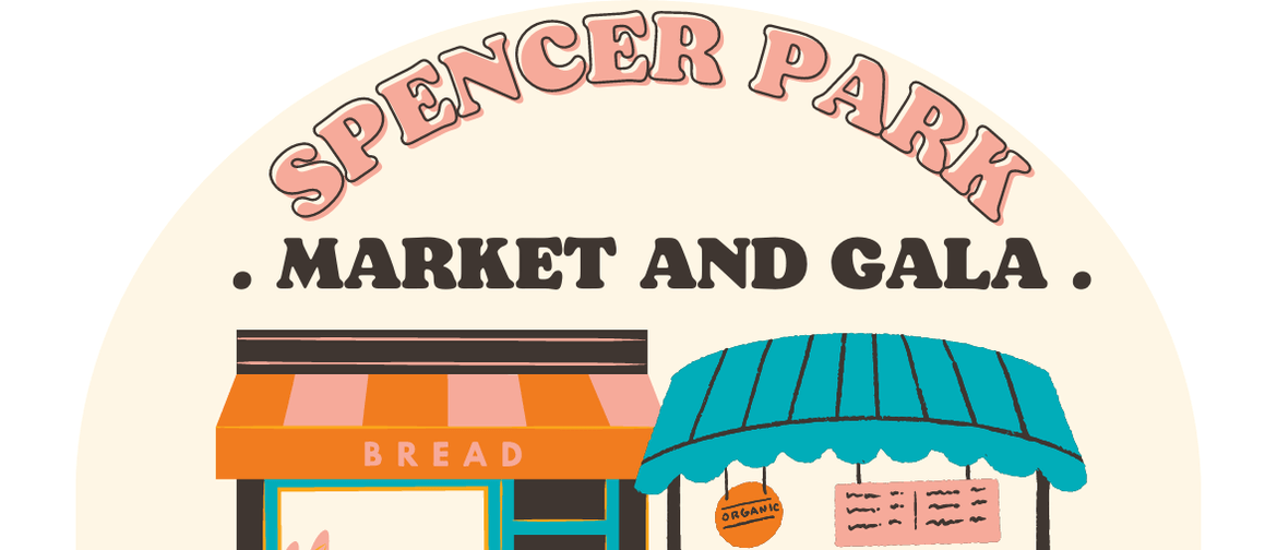 Spencer Park Market and Gala