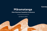 Māramatanga Māori Business Capability Conference: CANCELLED