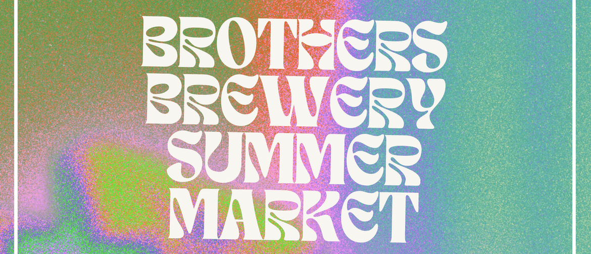 Brother Brewery Summer Market