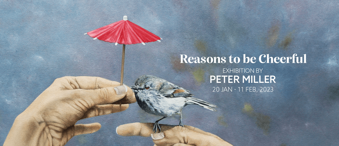 Exhibition Opening | Reasons to be Cheerful by Peter Miller
