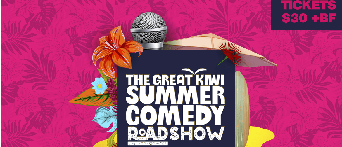 Great Kiwi Summer Comedy Roadshow 2023