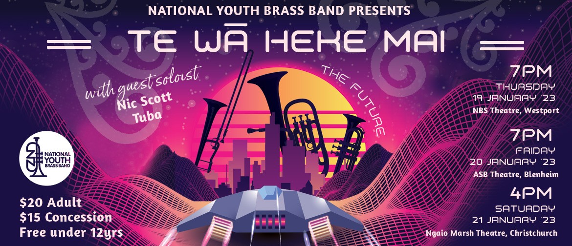 National Youth Brass Band presents Te Wa Heke Mai|The Future