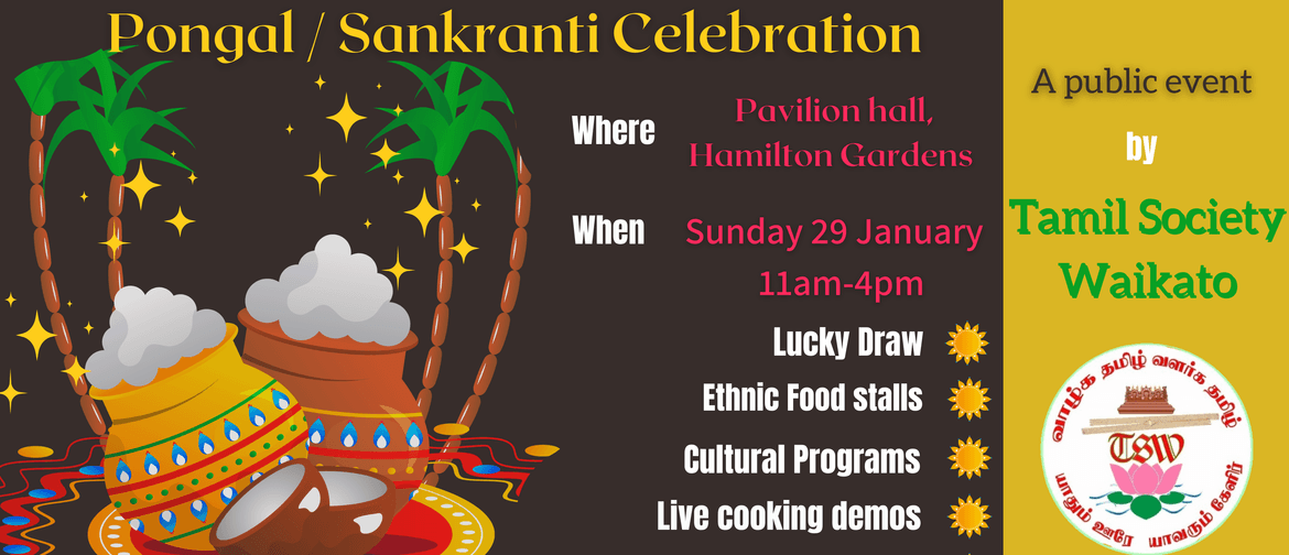 Pongal / Sankranti Celebrations - Arts, Music and Food