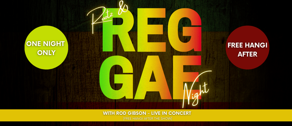 Roots and Reggae Night - With Rod Gibson