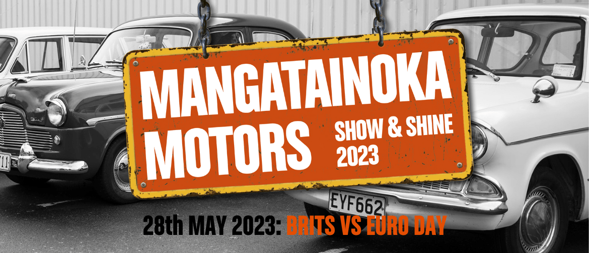 Mangatainoka Motors Brits VS Euro Day