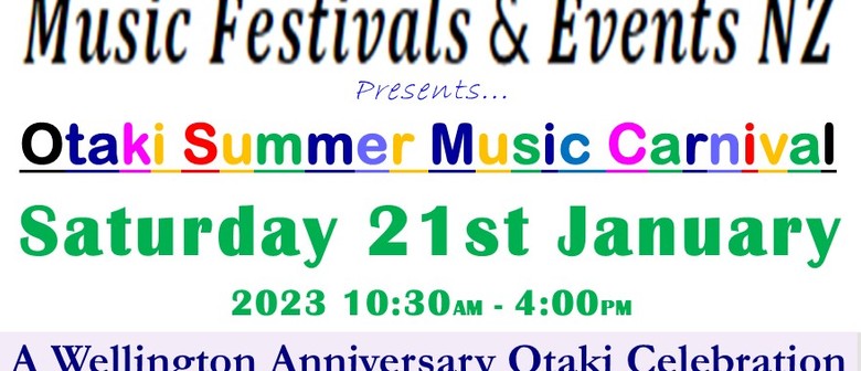 Otaki Summer Music Carnival - Wellington Anniversary Weekend