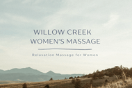 Introducing Willow Creek Women's Massage: CANCELLED
