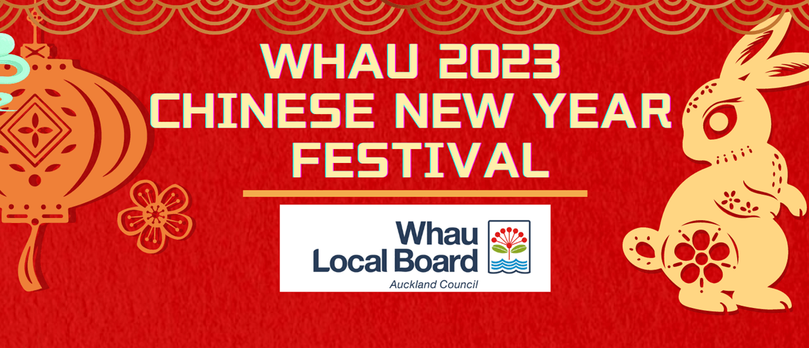 Whau Chinese New Year Festival 2023