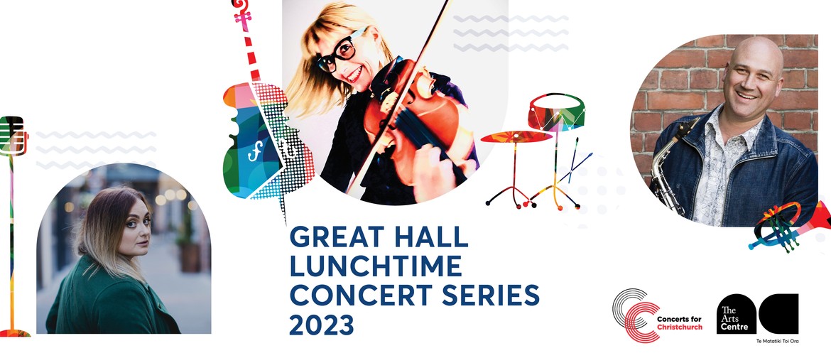 The Great Hall Lunchtime Concert Series 2023