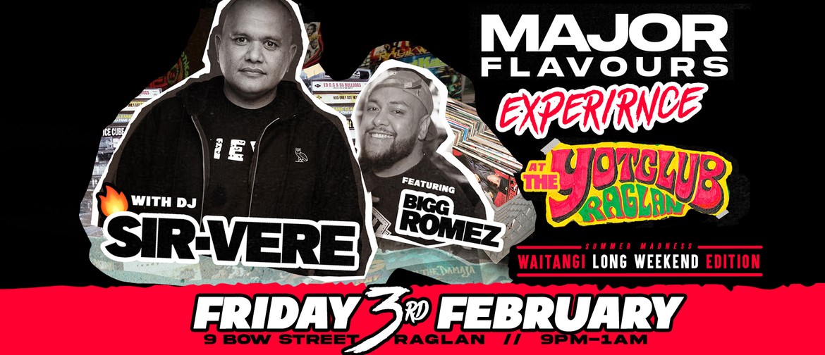 Major Flavours with DJ Sirvere and MC Big Romez
