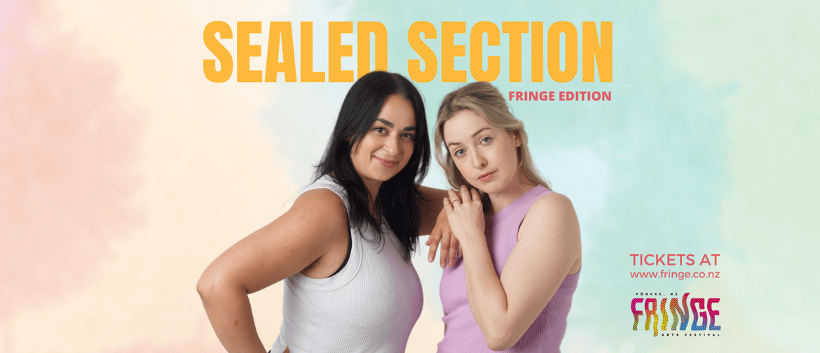 Sealed Section - NZ Fringe Festival