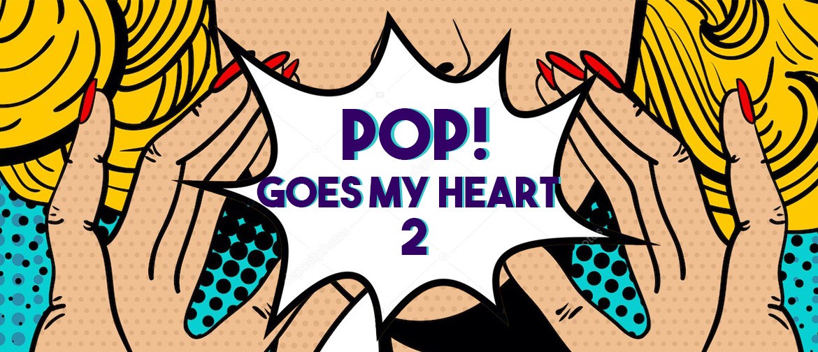 POP! Goes My Heart 2