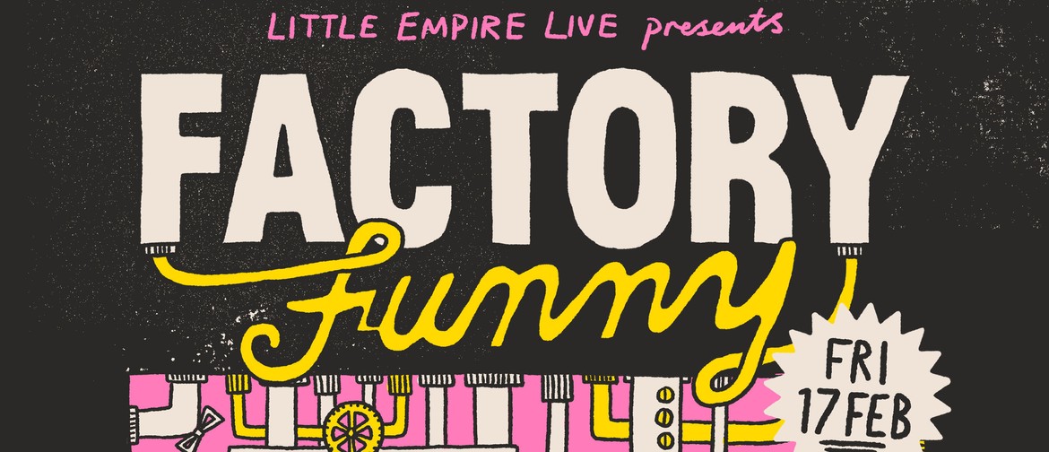 Factory Funny - Live stand up