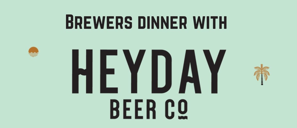 Brewers Dinner with Heyday