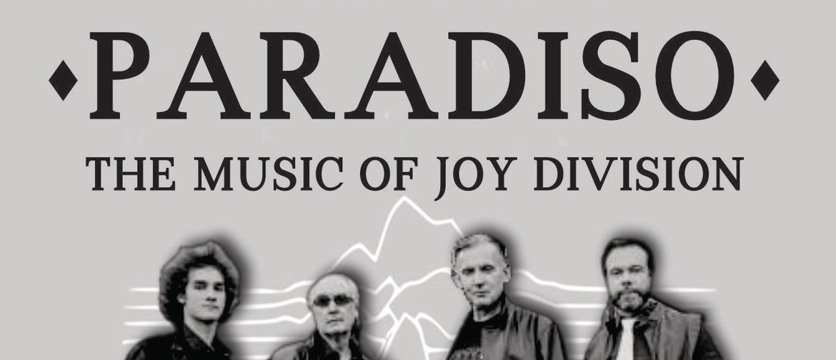 Paradiso : The Music of Joy Division 