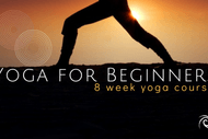 Yoga for Beginners: 8 Week Course