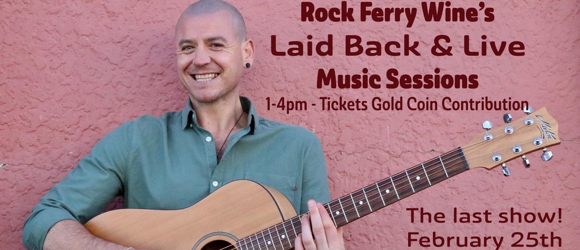 Rock Ferry Wine's Laid Back & Live Music Sessions