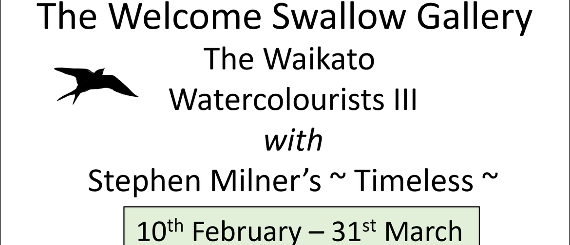 The Waikato Watercolourists III with Timeless