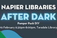 Napier Libraries After Dark - Pamper pack DIY