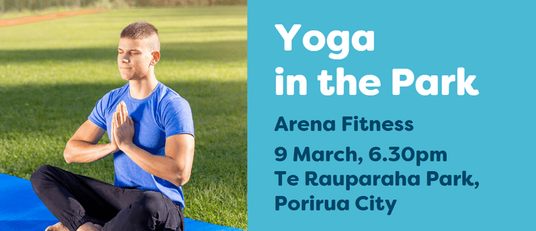 Free Yoga in the Park: Te Rauparaha Park