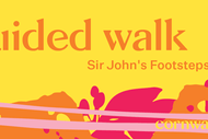 Guided Walk: Sir John's Footsteps