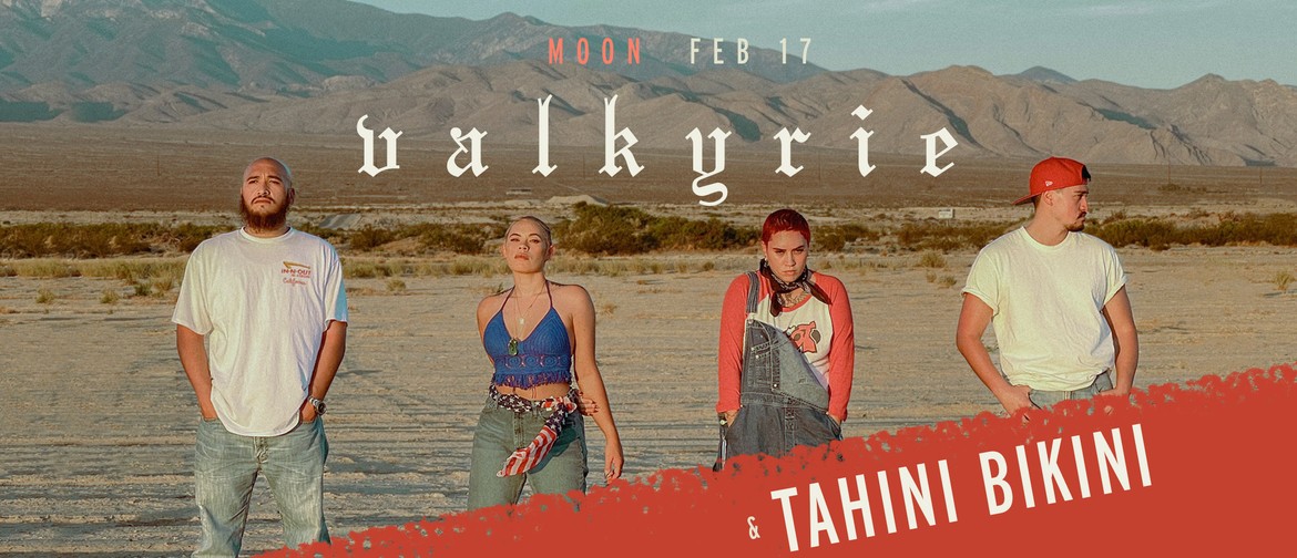 Valkyrie Live With Tahini Bikini: CANCELLED