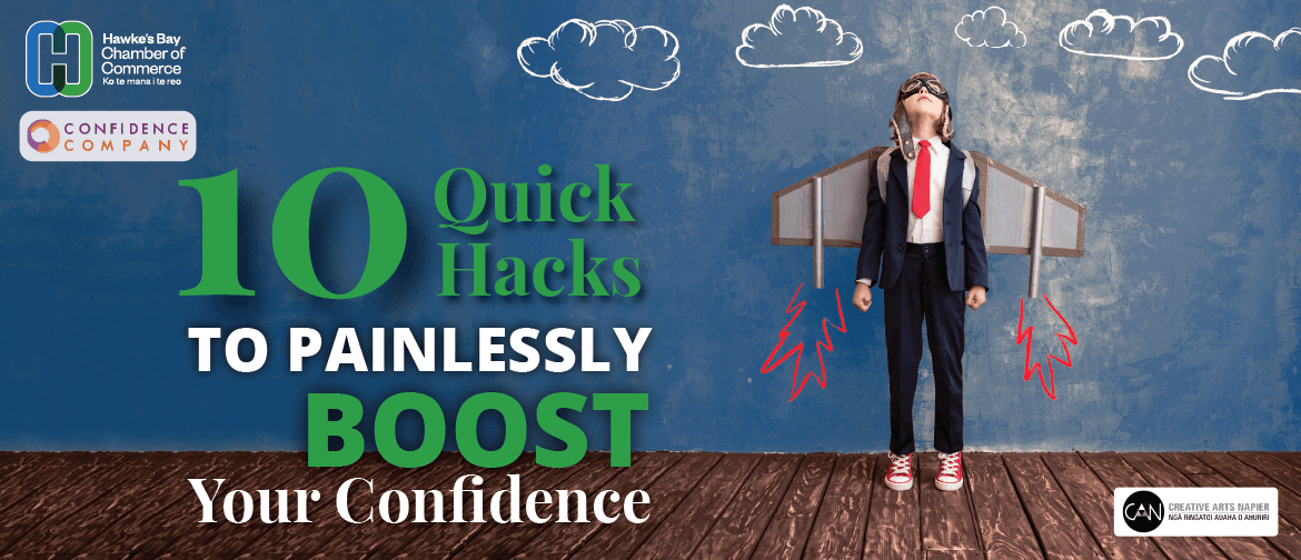 Ten Quick Hacks to Painlessly Boost Your Confidence: POSTPONED