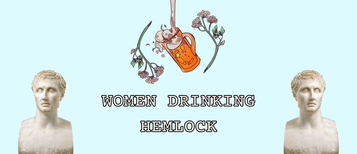 Women Drinking Hemlock