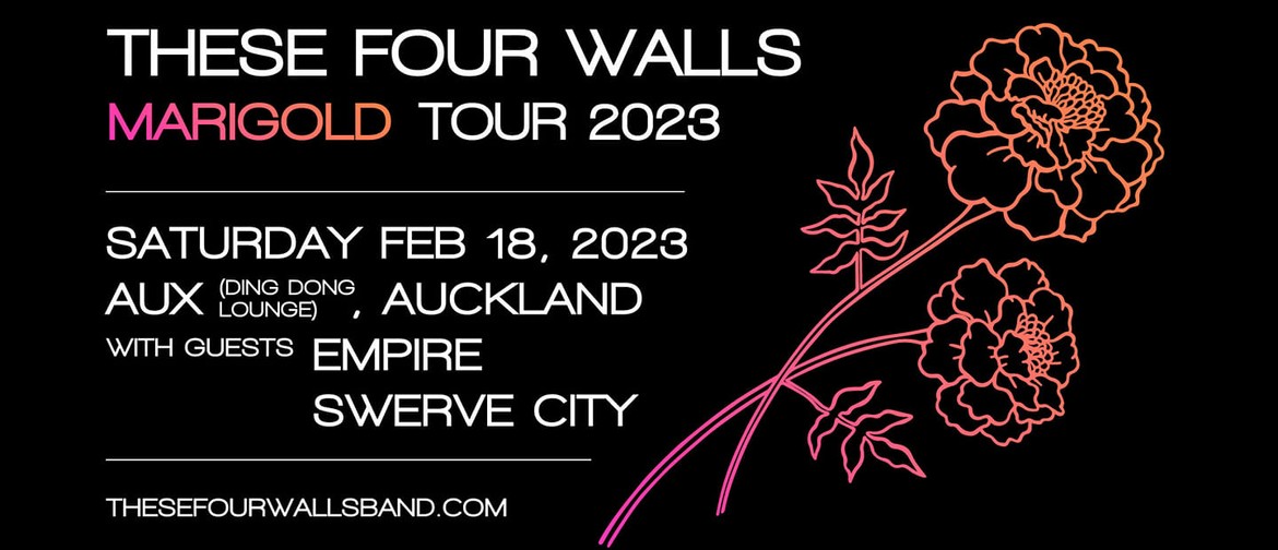 These Four Walls Live in Auckland