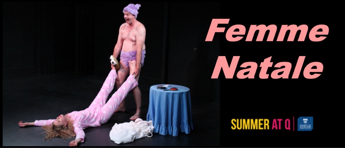 Femme Natale - Adult Only Sketch Comedy show on parenting!