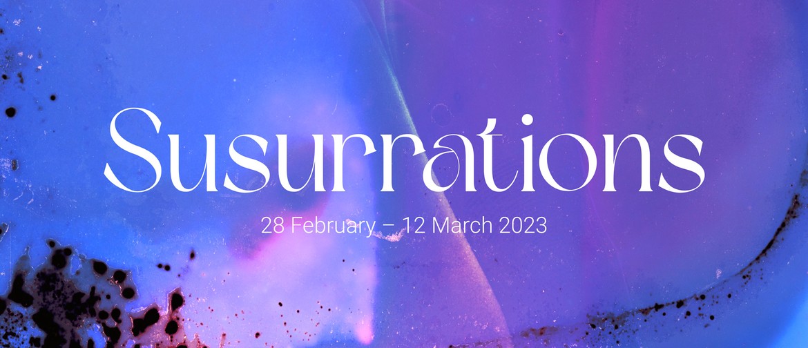 Susurrations Photo Exhibition and Happenings
