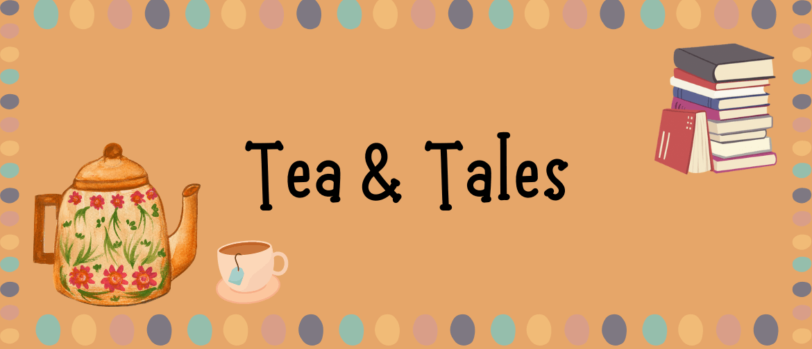 Tea & Tales
