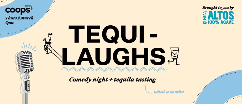 Tequi-laughs Comedy Night